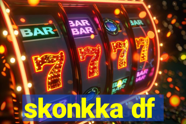 skonkka df